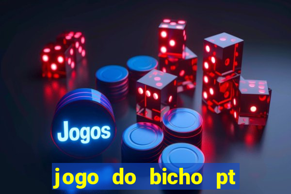 jogo do bicho pt sp 13h