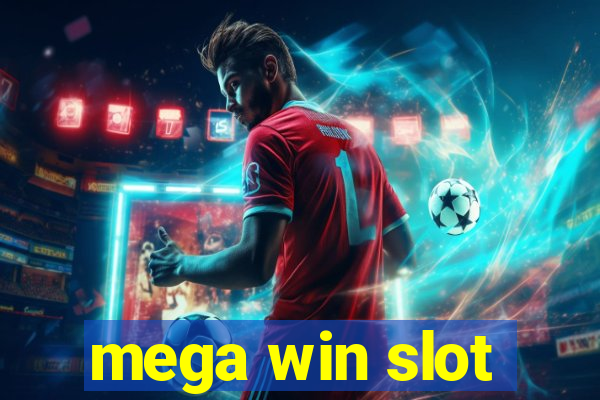 mega win slot