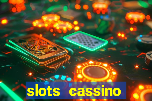 slots cassino pagando no cadastro