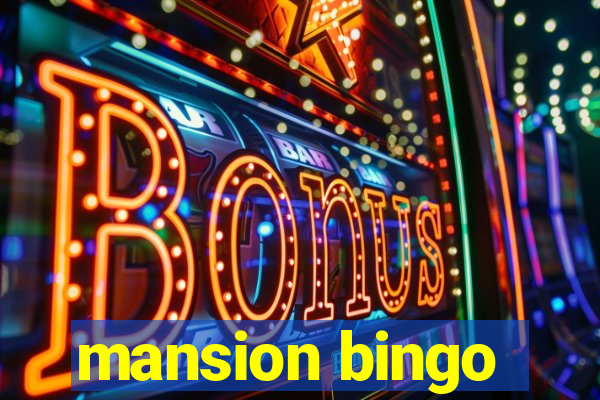 mansion bingo