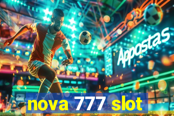 nova 777 slot