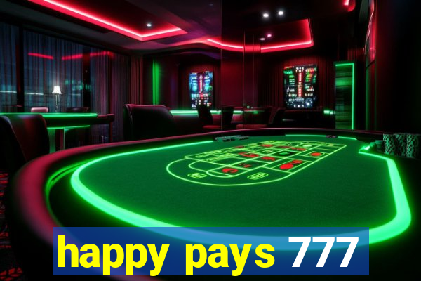 happy pays 777