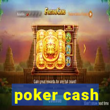 poker cash