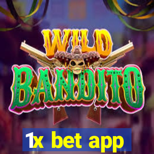 1x bet app