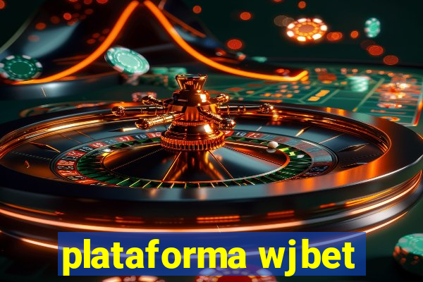 plataforma wjbet