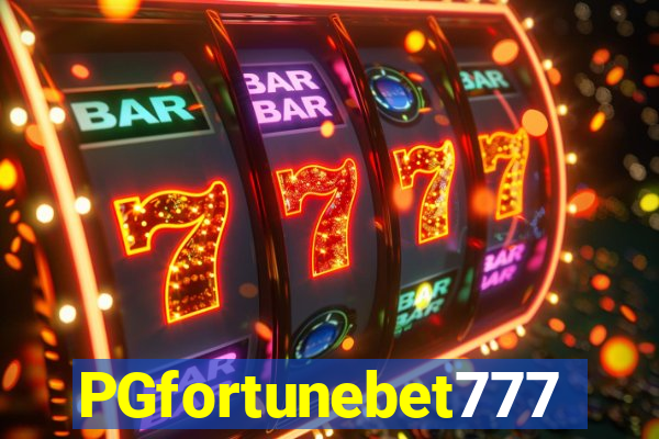 PGfortunebet777