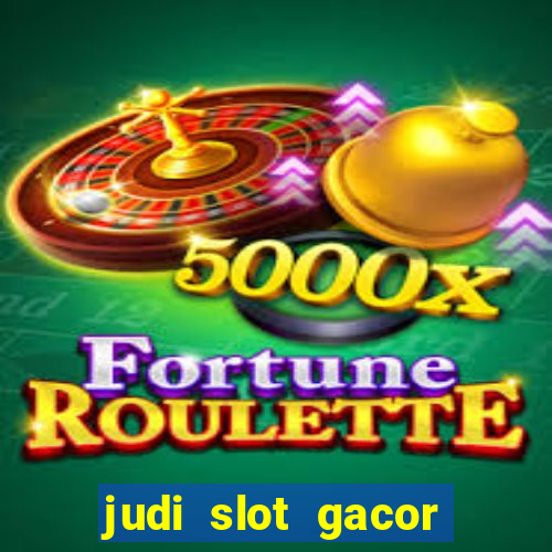 judi slot gacor hari ini