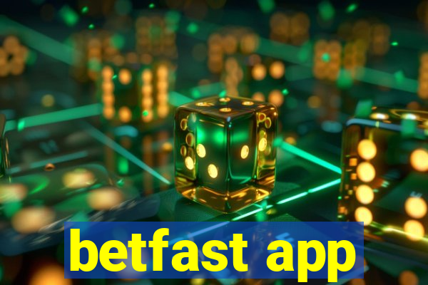 betfast app