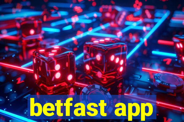 betfast app