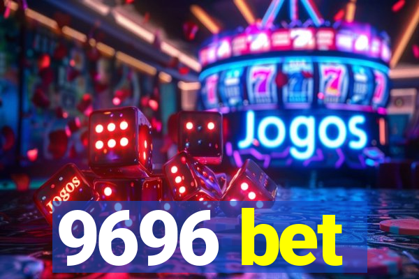 9696 bet