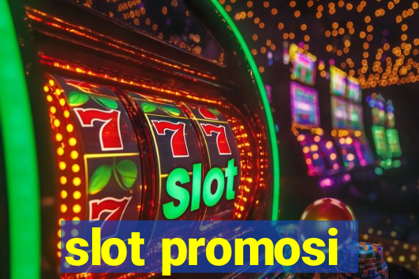 slot promosi