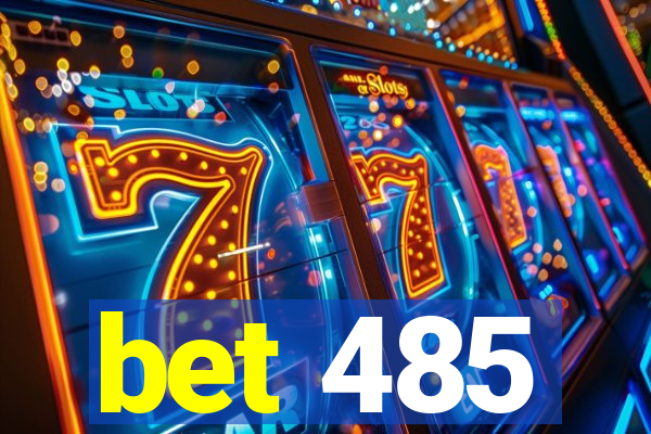 bet 485