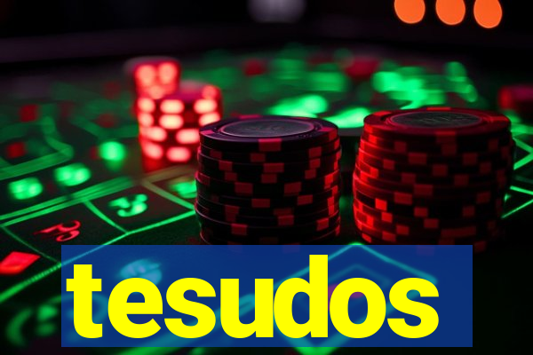 tesudos