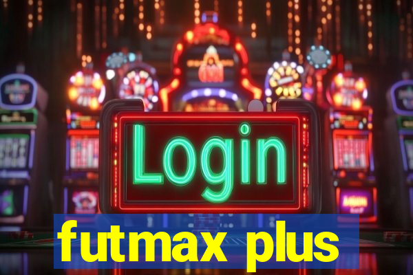 futmax plus