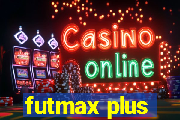 futmax plus