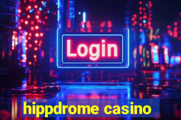 hippdrome casino