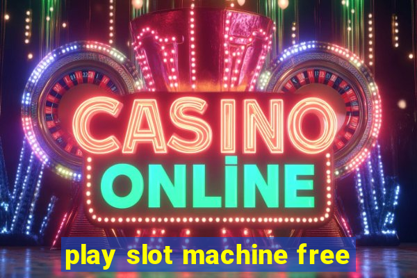 play slot machine free