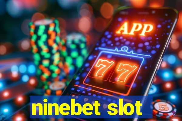 ninebet slot