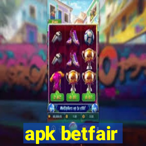 apk betfair