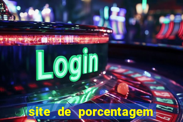 site de porcentagem slots pg