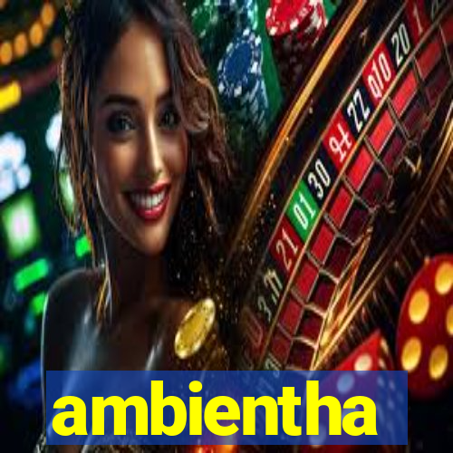 ambientha