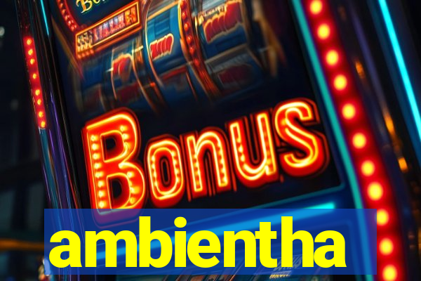 ambientha