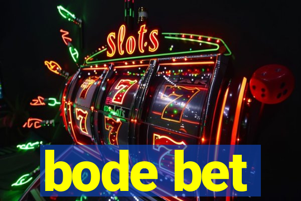 bode bet