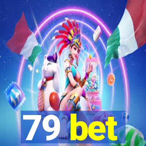 79 bet