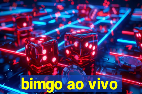 bimgo ao vivo