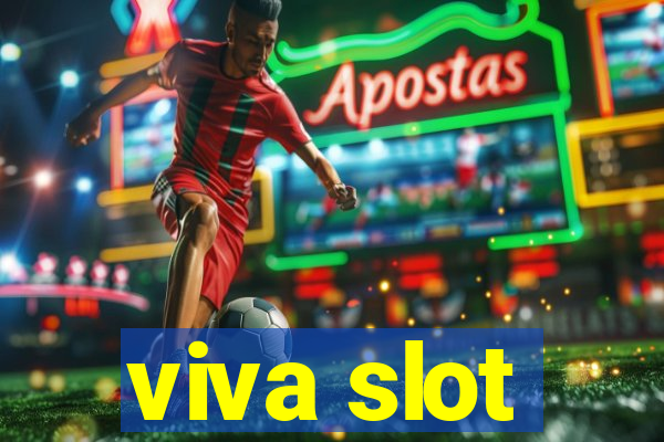 viva slot