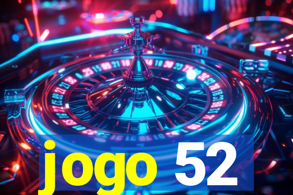 jogo 52