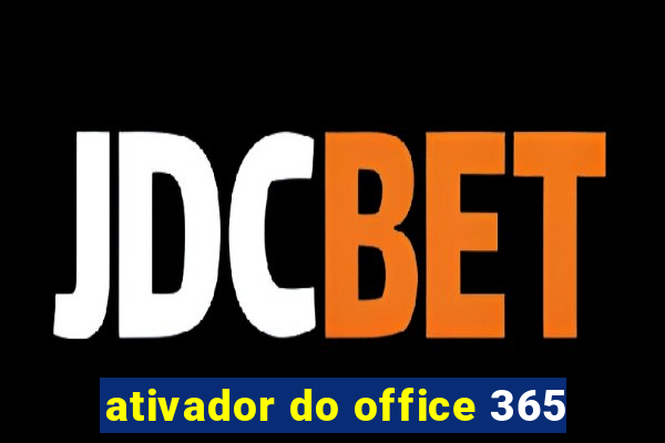 ativador do office 365