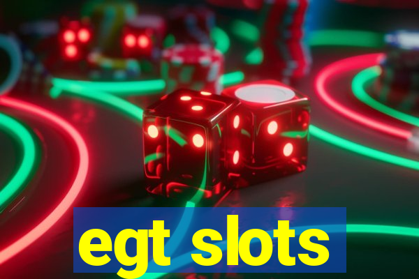 egt slots