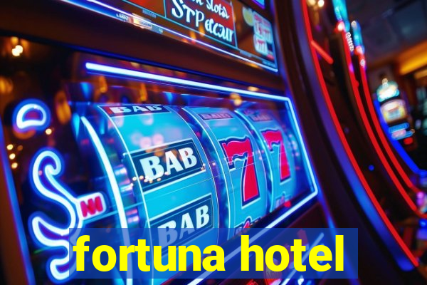 fortuna hotel