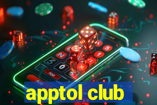 apptol club