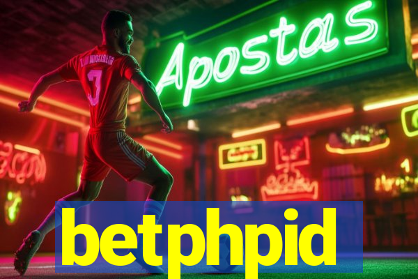 betphpid