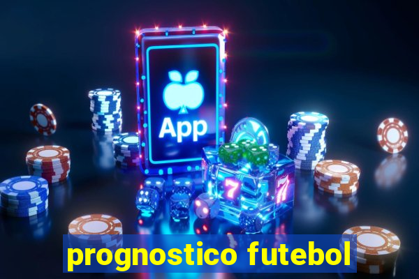 prognostico futebol