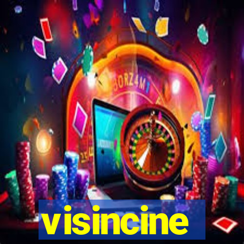 visincine