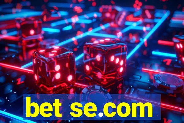 bet se.com