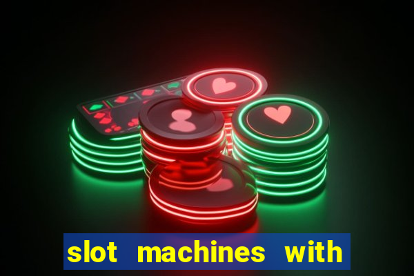 slot machines with real money