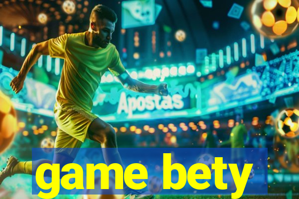 game bety