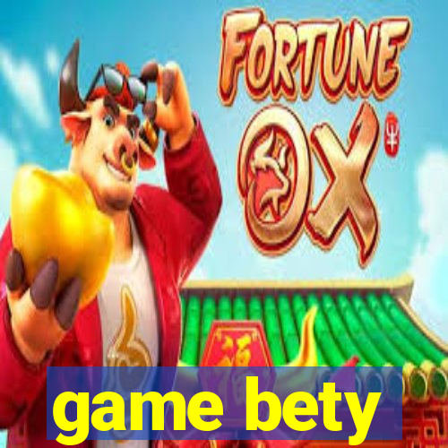 game bety