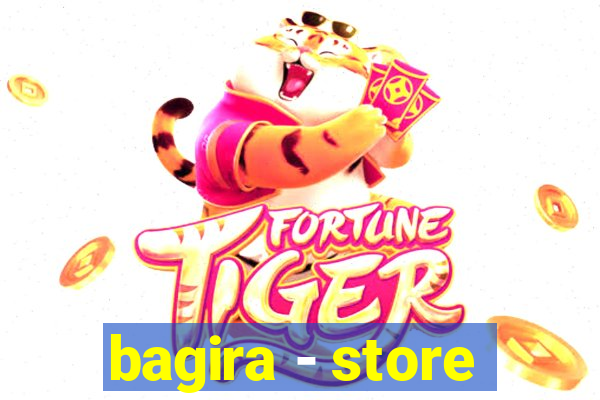 bagira - store