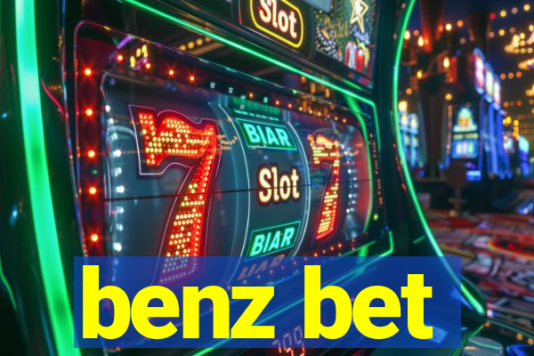 benz bet