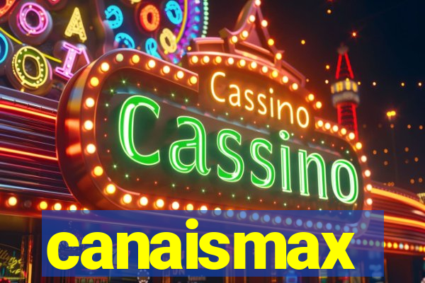 canaismax