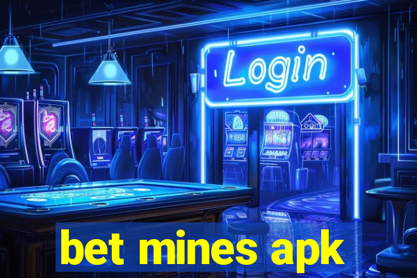 bet mines apk