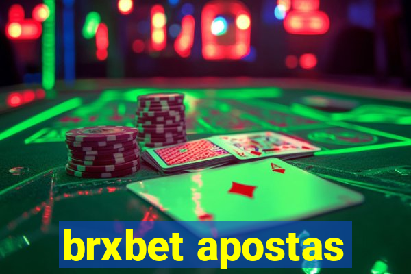 brxbet apostas