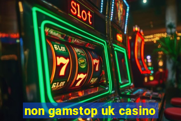 non gamstop uk casino