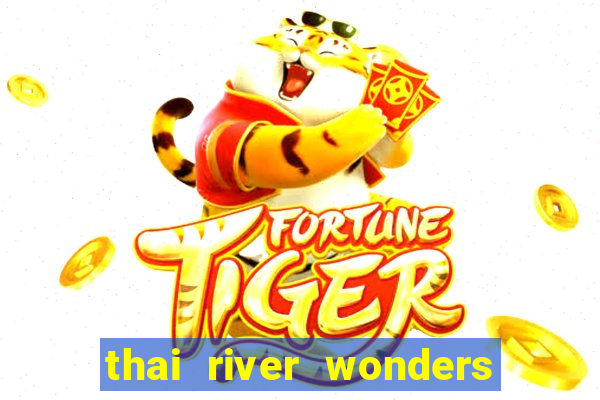 thai river wonders slot demo