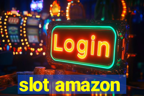 slot amazon